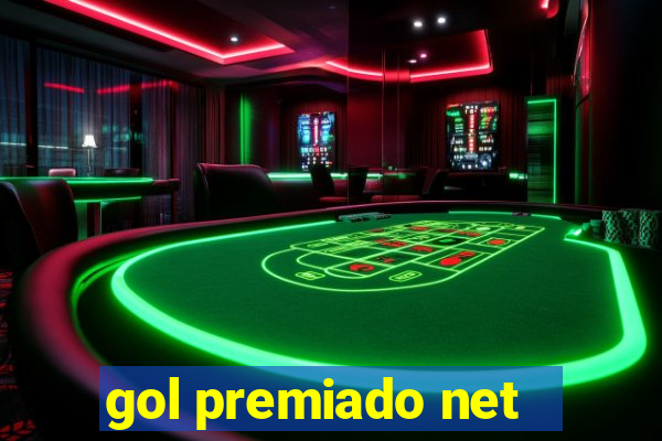 gol premiado net - Riches